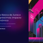 1 Taxa Basica de Juros e Emprestimos Impacto Economico